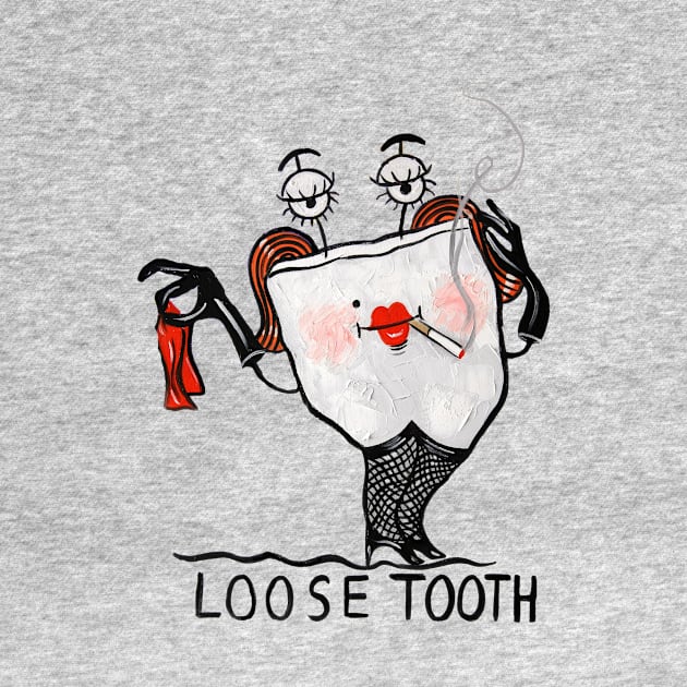 Loose Tooth by Anthony R Falbo